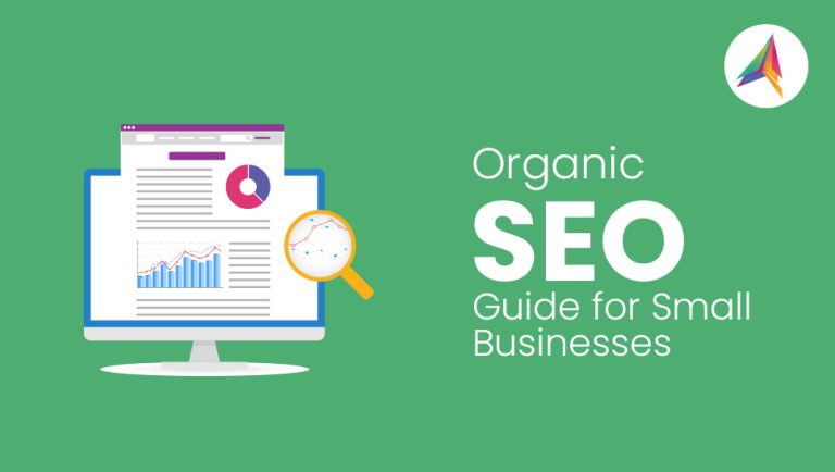 Organic SEO Guide for Small Businesses: Boost Visibility in 2025