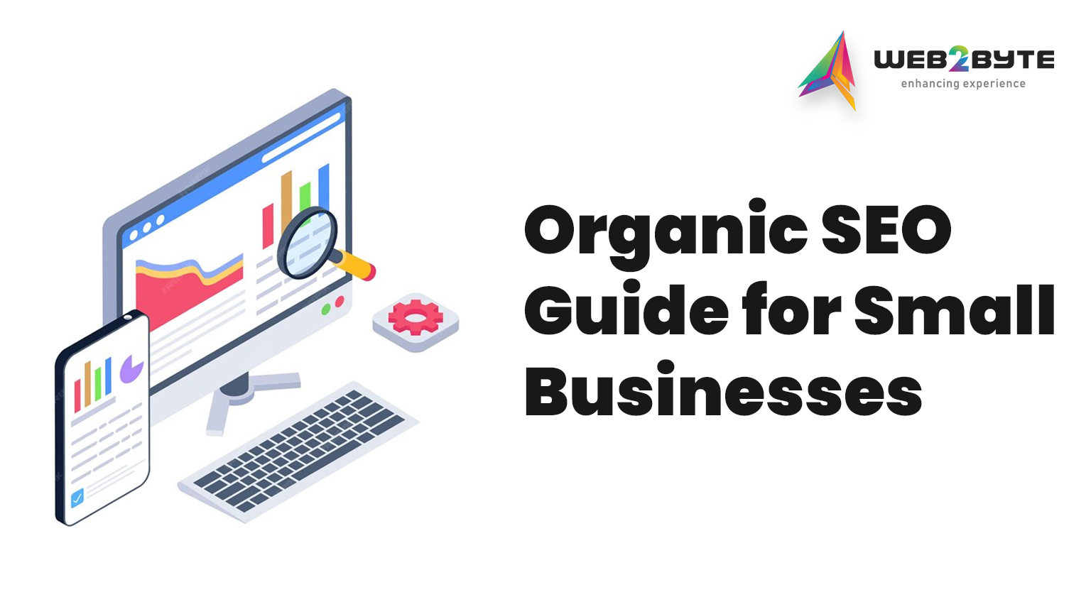 Organic SEO Guide for Small Businesses: